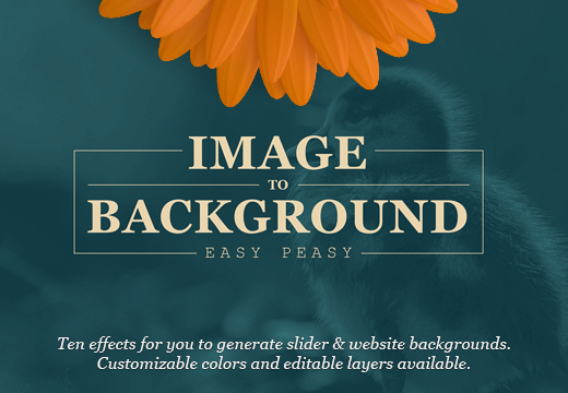 The Easy Peasy Image to Background – From $9