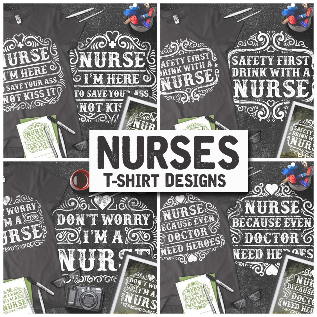 A preview of the Nurses t shirt designs included in the T-shirt Bundle