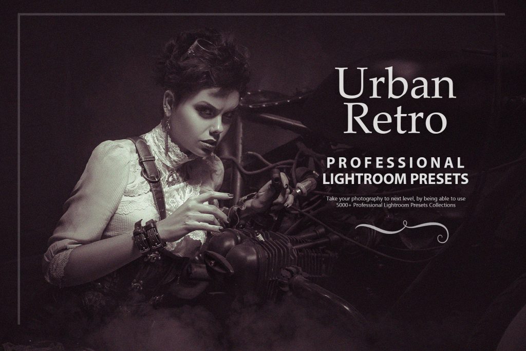 urban retro  Professional Lightroom Presets