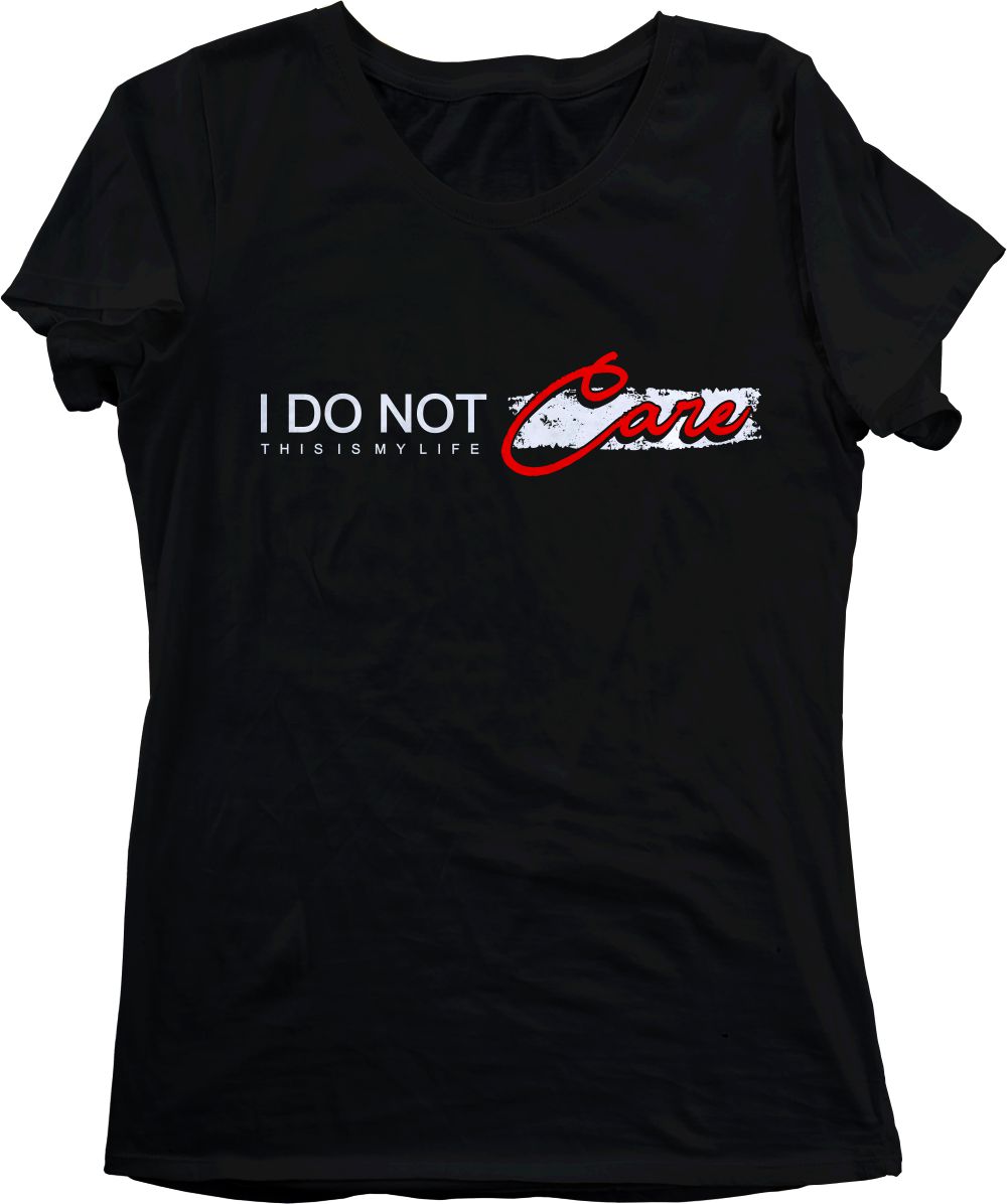 I-do-not-care-t-shirt-design