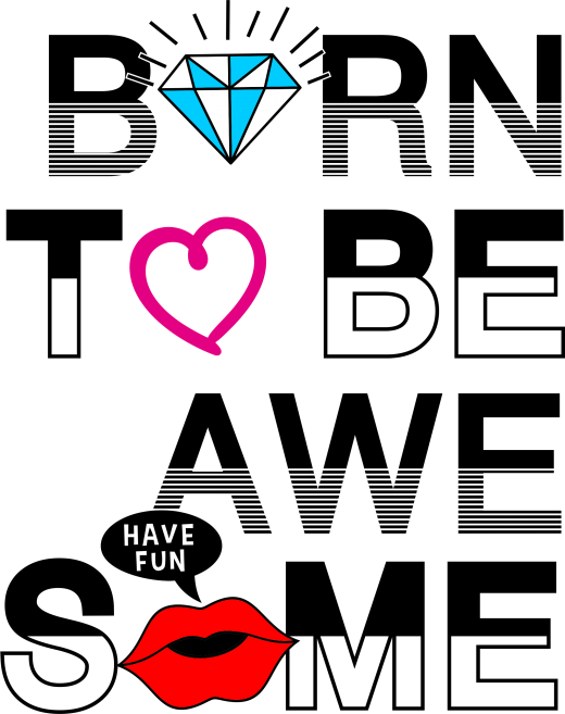 born-to-be-awesome-t-shirt-design