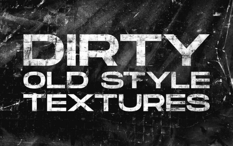 dirty old style textures dirty old style textures