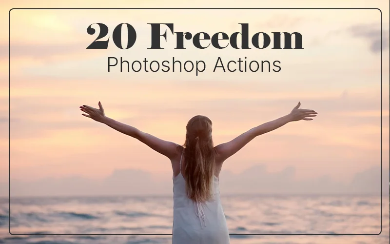 Freedom Photoshop Actions