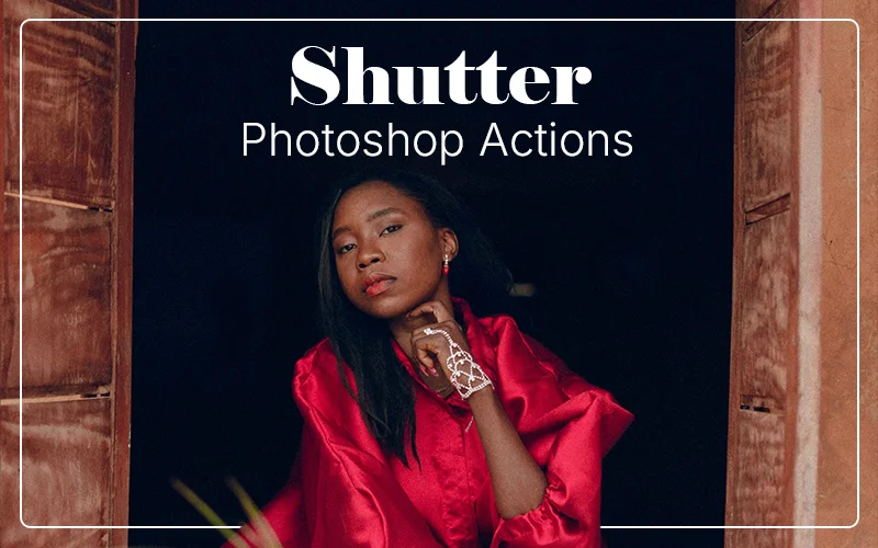 Shutter Collection Photoshop Actions